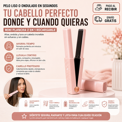 Mini Plancha 2 en 1 Recargable | Cabello Perfecto en Cualquier Lugar